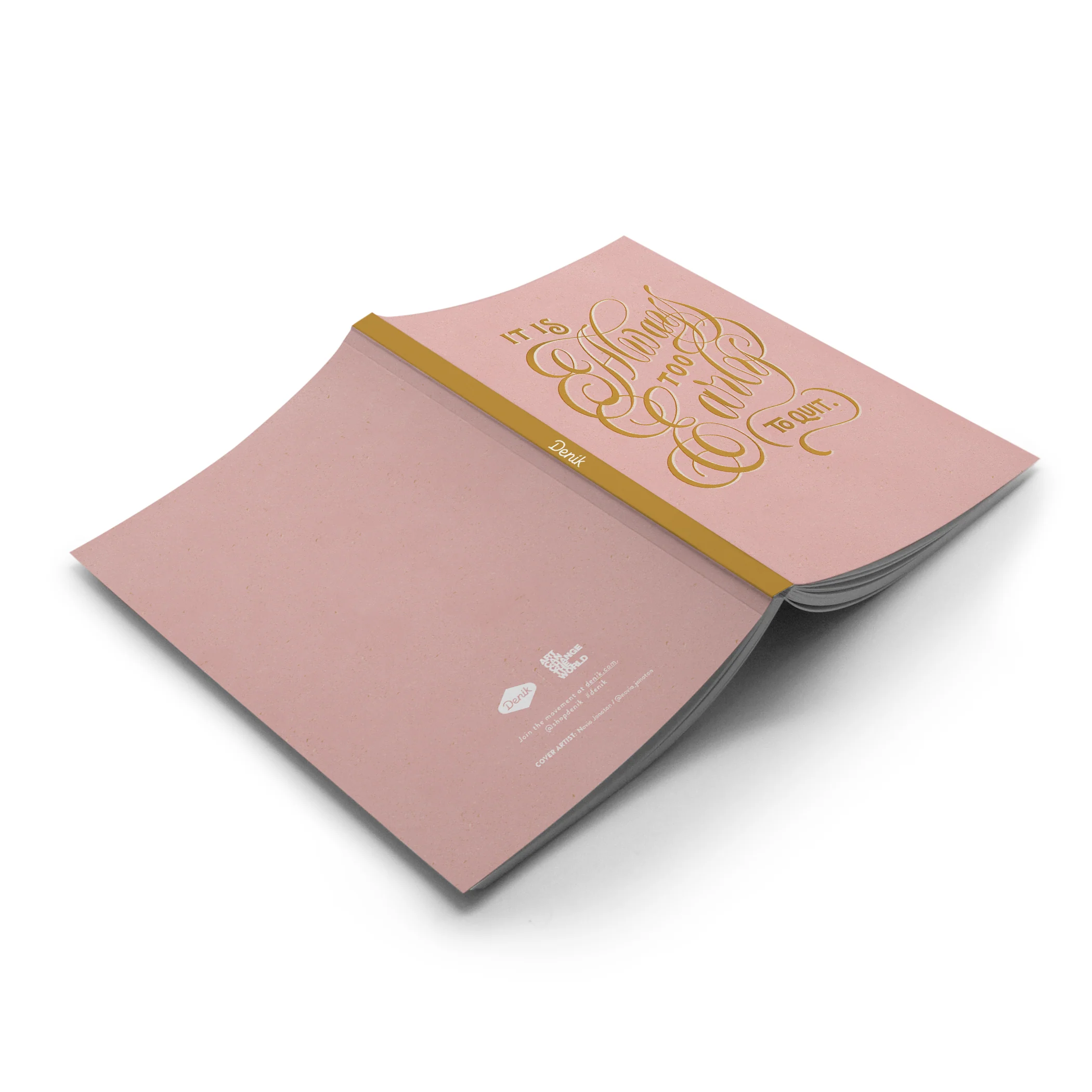 Too Early To Quit Notebook - Image 2